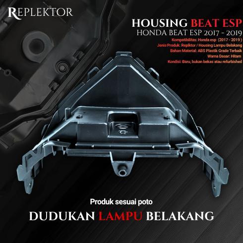 DUDUKAN LAMPU/HOUSING BEAT ESP 2017-2019 REPLEKTOR LAMPU BELAKANG BEAT ESP DUDUKAN STOPLAMP