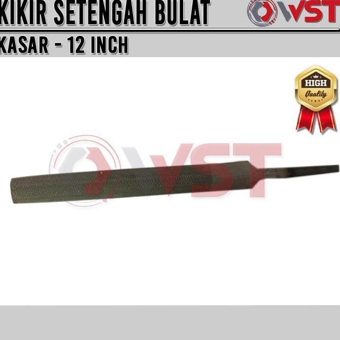 TERBARU - Kikir Besi Setengah Bulat 12Inch Kasar / Kikir Setengah Lingkaran 12"
