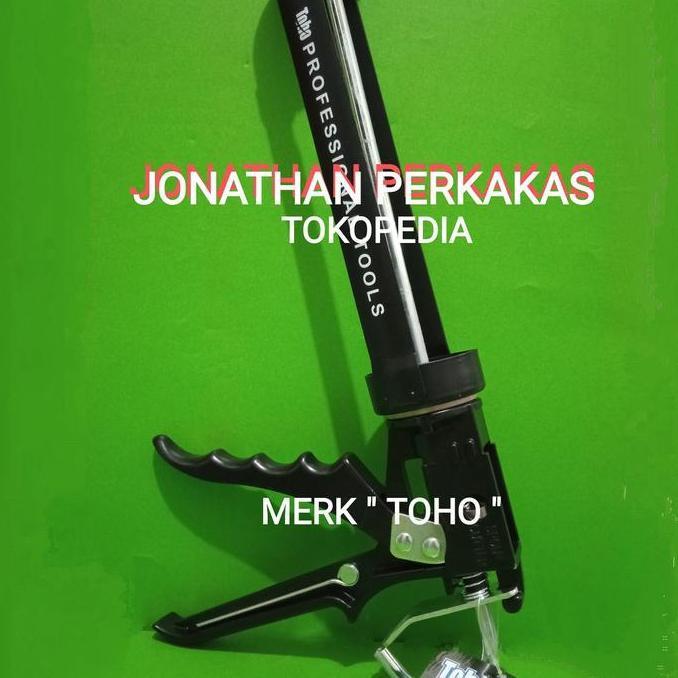 gun silicone toho/gaulking gun toho/tembakan sealant toho