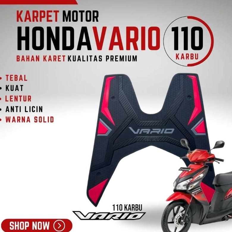 Diskont Pijakan Motor Honda Vario 110 Karbu/Karpet Motor Honda Vario 110 Techno Karbu/Alas Kaki Moto