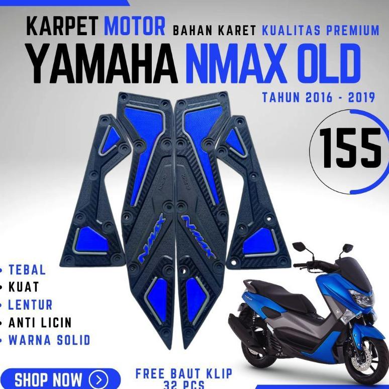 Sale Pijakan Alas Karpet Nmax Old Tahun 2016 -2019 / Aksesoris Variasi Nmax Old