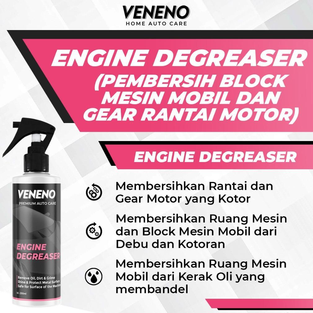 Pembersih Mesin, Sisa Oli, Kotoran dan Kerak Motor Mobil - Veneno Engine Degreaser
