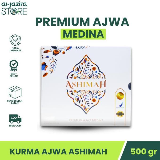 Al-Jazira Kurma Ajwa Ashimah 500 gr Premium Grade A1 / Kurma Nabi Super Asli Madinah BPOM