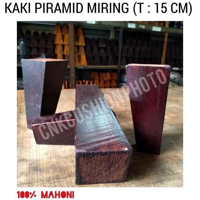 IROSAKA KAKI KAYU MAHONI UNTUK SOFA /KURSI MODEL PIRAMID MIRING ( 15 CM )
