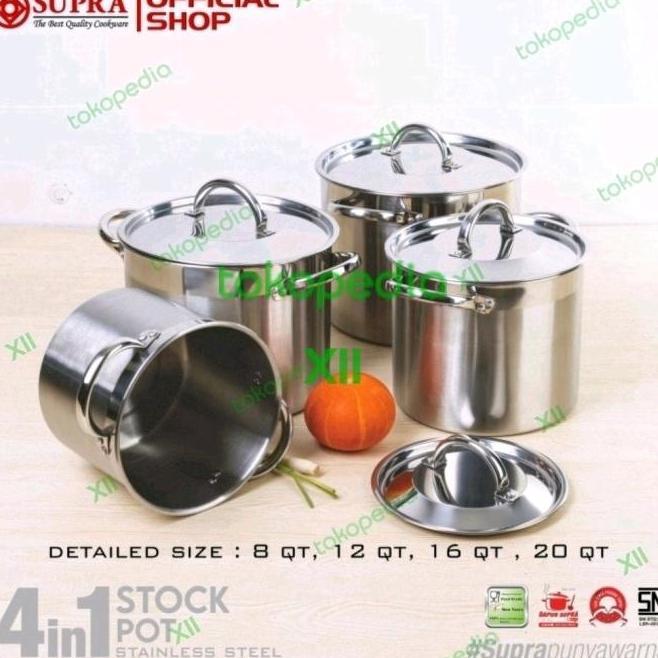 NEW SUPRA 4 iN 1 STOCK POT SET 4 PCS PANCi TiNGGi + TUTUP FULL STAiNLESS [ 8QT~12QT~16QT~20QT ]