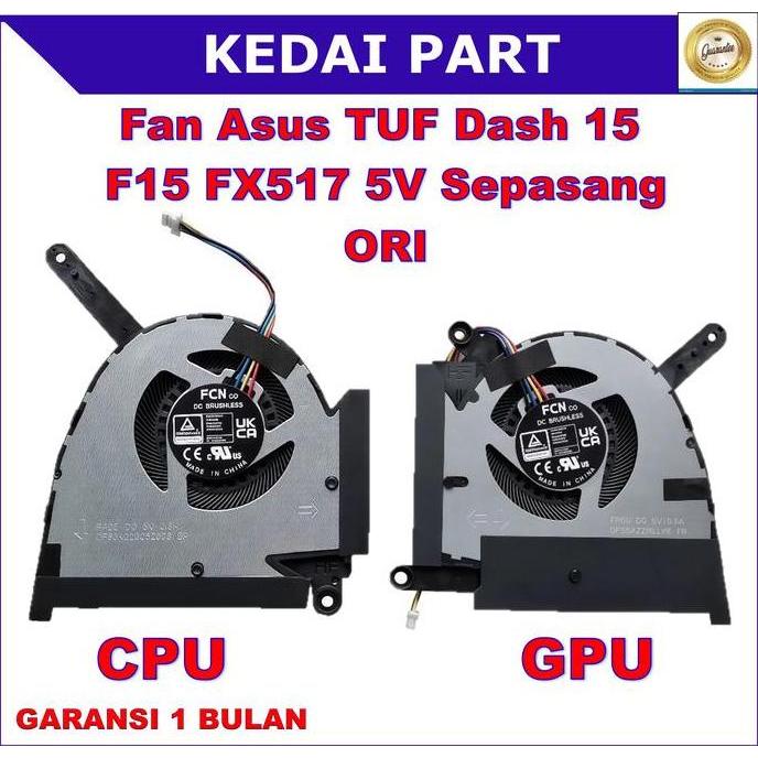 Kipas Fan Asus TUF Dash 15 F15 FX517 FX517Z FX517ZC FX517ZE FX517ZM FX517ZR RTX3050 RTX3060 RTX3070 