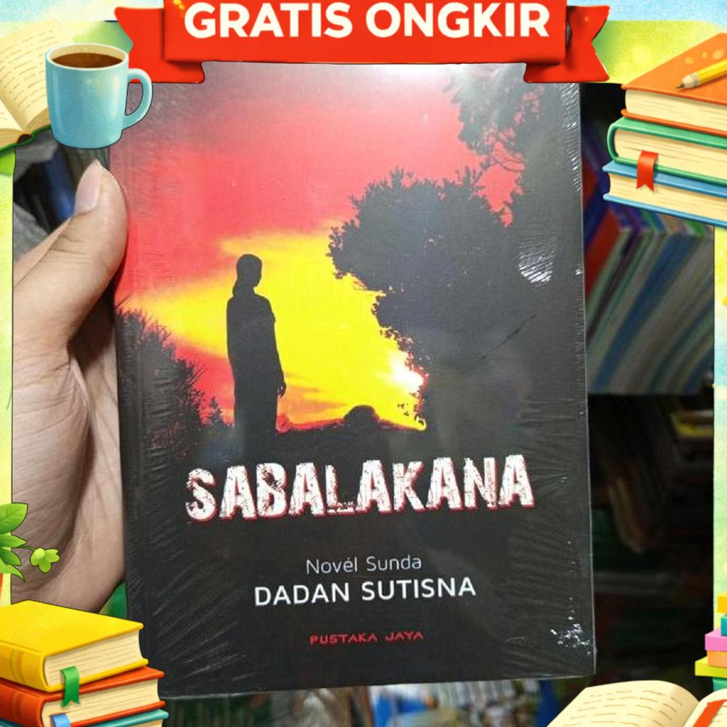 Novel Sunda Sabalakana - Dadan Sutisna - Ori