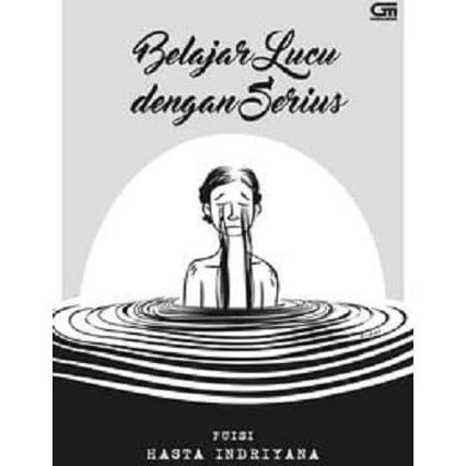 Belajar Lucu Dengan Serius - Hasta Indriyana