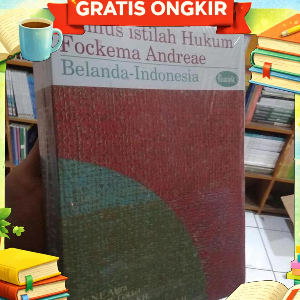 Buku Kamus Istilah Hukum Fockema Andreae Belanda - Indonesia