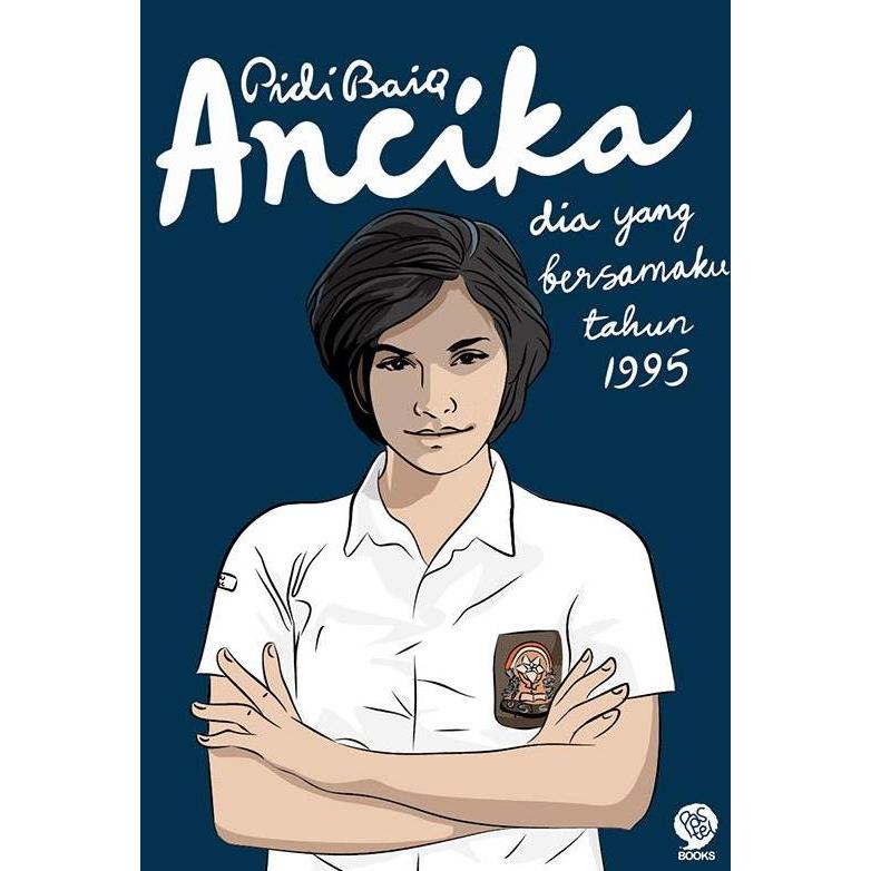 Buku Novel : ANCIKA - PIDI BAIQ