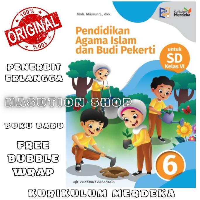 Buku Pendidikan Agama Islam Kelas 6 SD Erlangga Kurikulum Merdeka