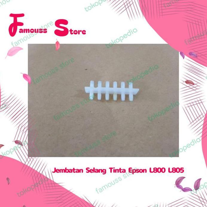 Jembatan Selang Tinta Epson L800 L805