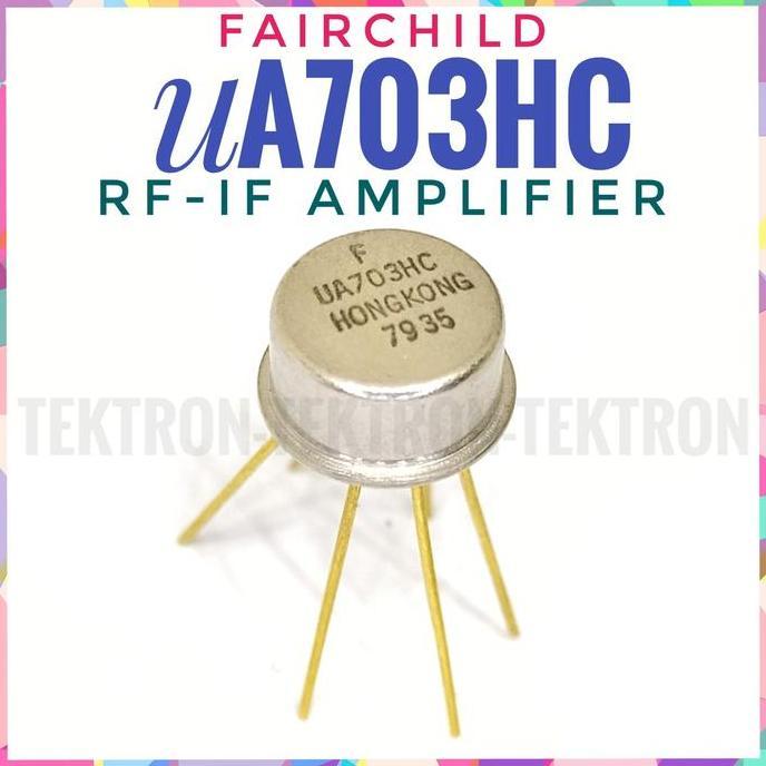 Terbaru (1) uA703 Fairchild RF IF Amplifier uA703HC UA703 tek70n dijamin