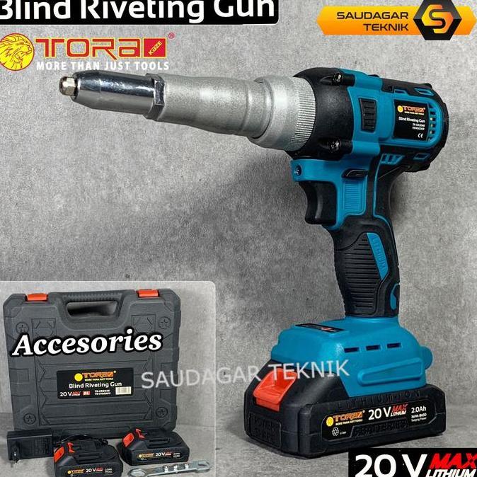 TERMURAH - Cordless Rivet Gun TORA Mesin Bor Rivet Paku Keling Baterai Batre 20V Blind Riveting Gun 