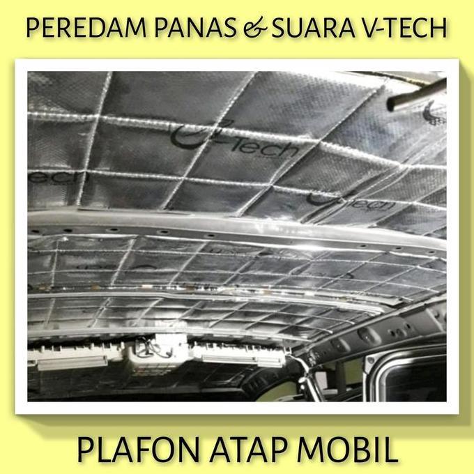 Toyota Innova 2004-2015 Peredam Panas Suara Plafon Atap Mobil Vtech Best Quality