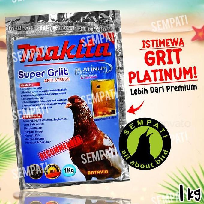 Kicaudor- Sempati Makita Super Grit Platinum 1 Kg Pakan Makanan Burung Merpati Perkutut Derkuku Asin