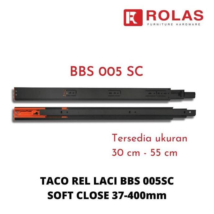 REL LACI 40 CM TACO / TACO REL LACI BBS 005SC SOFT CLOSE 37-40