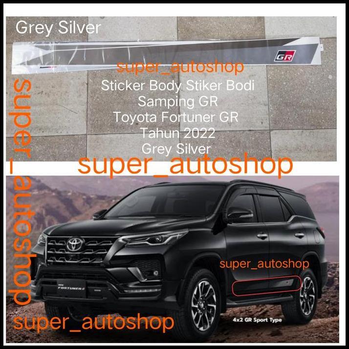 BEST DEAL STICKER BODY STIKER BODI SAMPING FORTUNER GR 2022 SILVER GREY / BLACK 