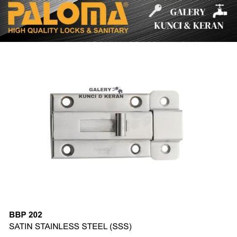 PALOMA BBP 202 Barrel Bolt Grendel Slot Kunci Pintu Jendela 3" Inch Stainless Steel SUS 304 Satin