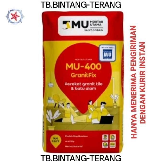 MU-400 GR GRANITFIX TILE 25 KG SEMEN INSTAN PEREKAT GRANITE BATU ALAM