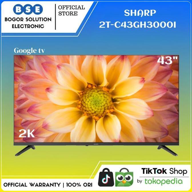 Grosir Sharp Google Tv 43 Inch 2T-C43Gh3000I Android Tv Sharp 43 Inch 2Tc43Gh3000I