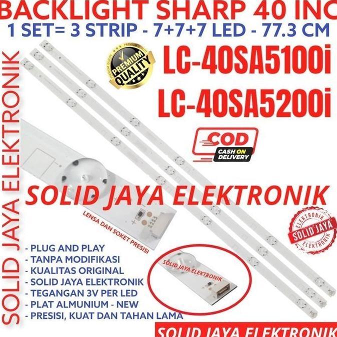 NEW PRICE - BACKLIGHT TV SHARP 40 INC LC 40SA5100 40SA5200 40SA5100i 40SA5200i 40SA LAMPU BL 7K 3V L