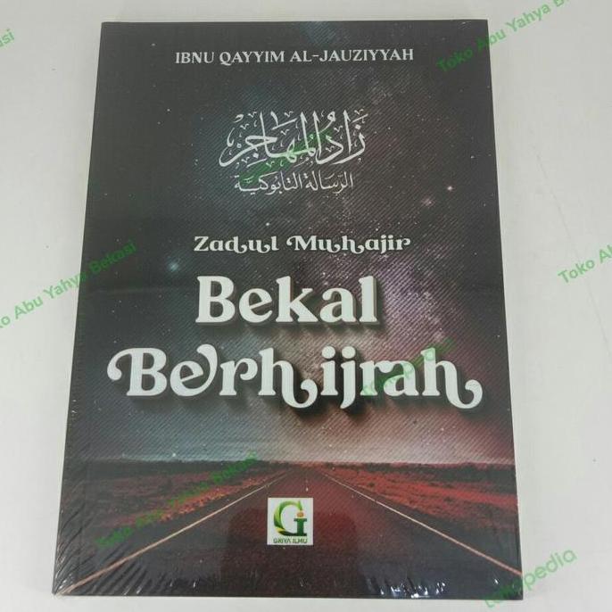 Buku Zadul Muhajir Bekal Berhijrah Menuju Allah | Ibnu Qayyim