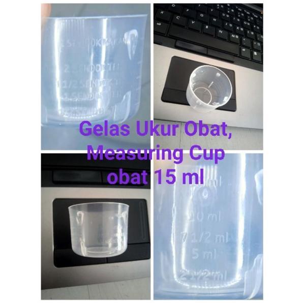 Bisa Cod Gelas Takar Obat , Measuring Cup Obat 15 Ml ||