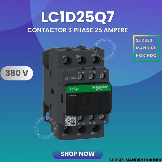Kontaktor 3 Phase 25 Ampere 3 Pas 25 Amper 380V LC1D25Q7 Schneider ORI