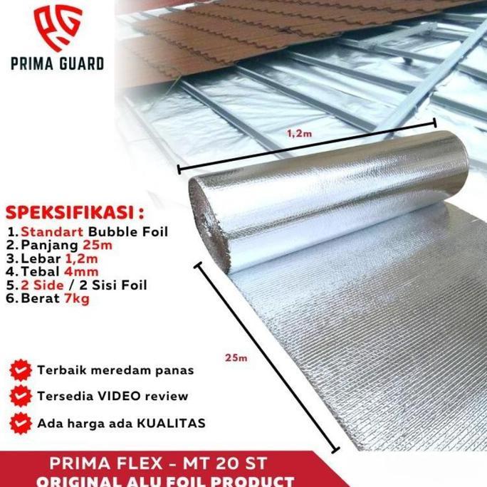 PEREDAM PANAS ATAP RUMAH ALUMINIUM METALIZE 25 M TEBAL 4 MM MERK PRIMA GUARD PLAFON PLASTIK ORIGINAL