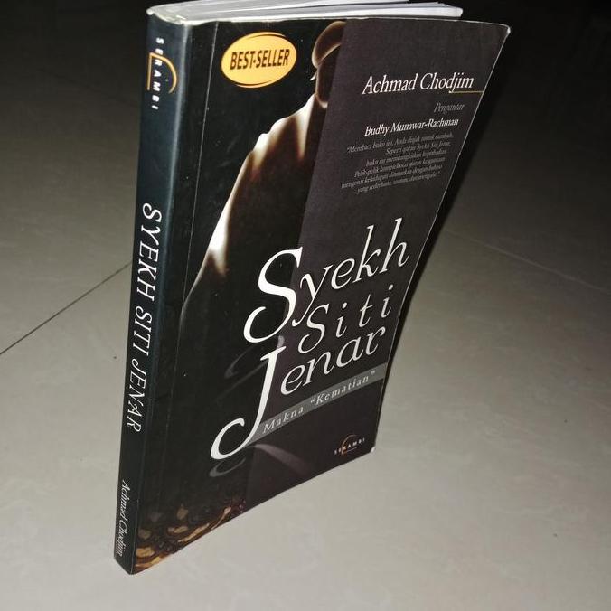 SYEKH SITI JENAR MAKNA KEMATIAN-ACHMAD CHODJIM