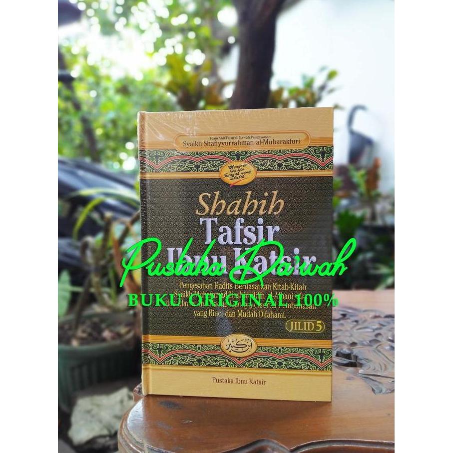 Shahih Tafsir Ibnu Katsir Jilid 5 ORIGINAL - Pustaka Ibnu Katsir