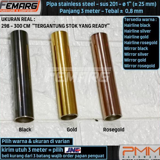 Pipa Stainless 25Mm Femarg Sus 201 Mirror Gold |Rose Gold |Black