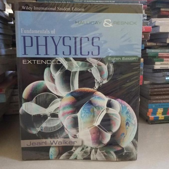 Fundamentals of physics extended eight edition halliday & resnick.