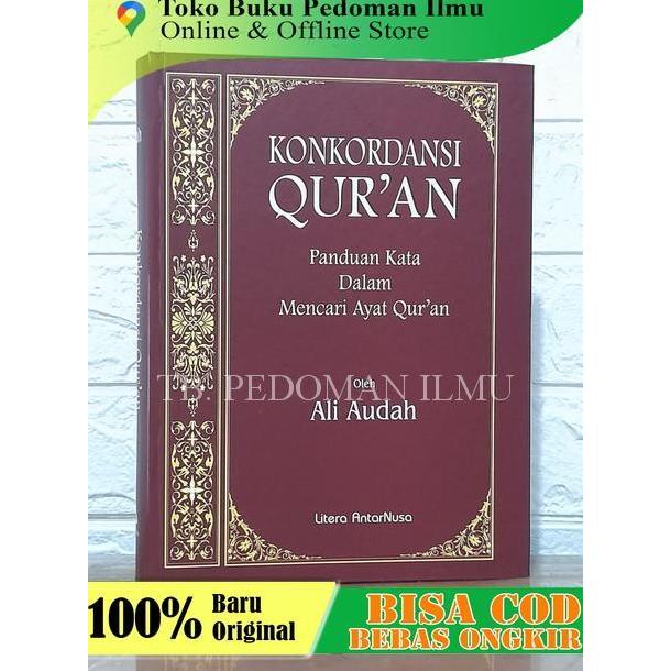 Konkordansi Al-Quran Panduan Kata Mencari Ayat - Ali Audah #LAN
