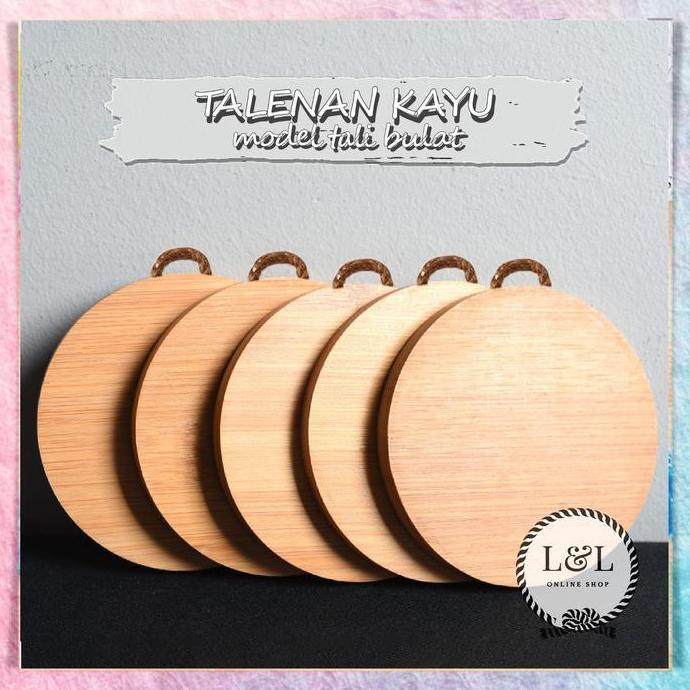 New- Talenan Bulat Kayu Pinus Talenan Gantung Premium Food Grade