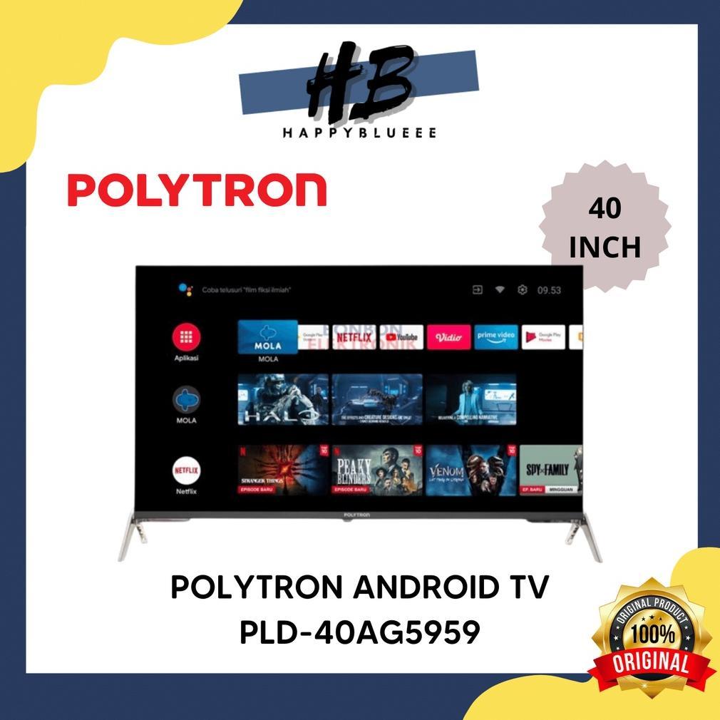POLYTRON LED SMART TV 40 INCH PLD 40AG5959 ANDROID TV
