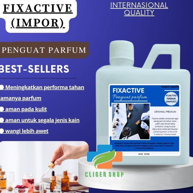 FIXACTIVE IMPORT 500ML GROSIR / PENGAWET PARFUM / PENGUAT PARFUM [terbaik]