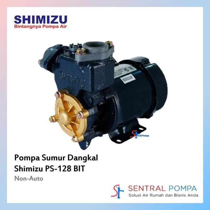 Shimizu PS 128 BIT Mesin Pompa Air Sumur Dangkal 125 watt PS128 pompa sumur gali bor pompa pendorong