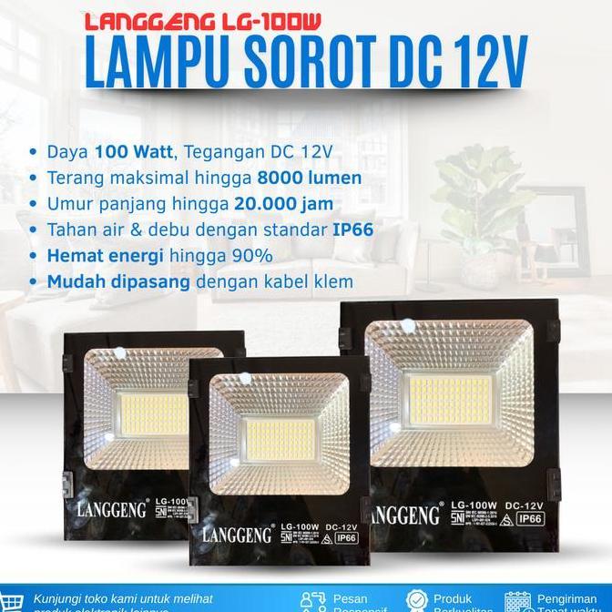 Lampu Sorot Led Tembak 100Watt Outdoor Ip66 Floodlight Flood Light - Langgeng Lg-100W Dc 12 Volt Lam