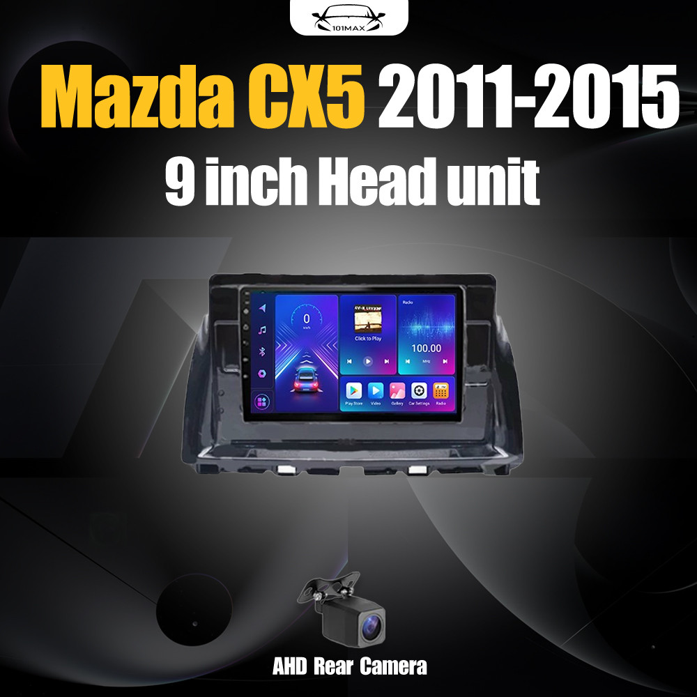 Android 14 Head Unit 9" IPS For Mazda CX5 2011-2015 Head Unit 8 Chip Nuklir 8+64GB/8+128GB Android 1