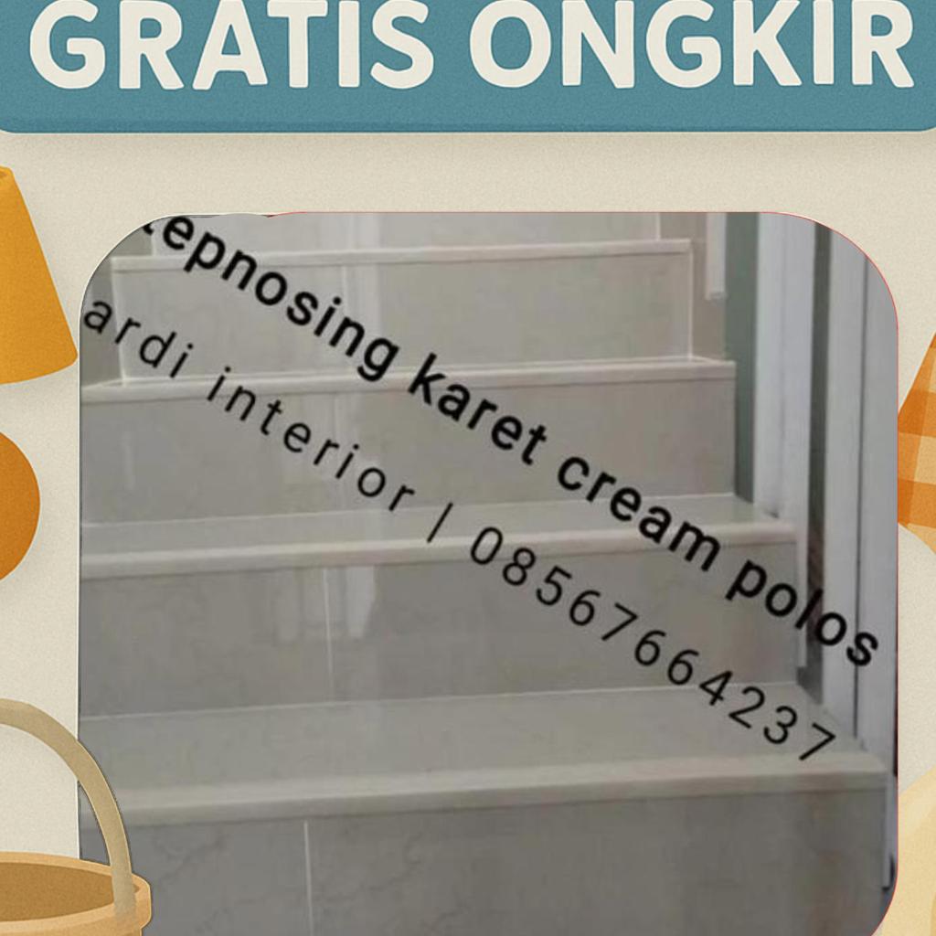 Lis Tangga Karet Pengaman Siku Anti Slip Cream Polos