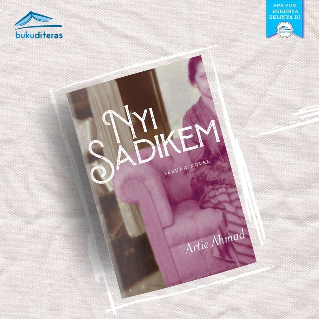 Novel Nyi Sadikem - Artie Ahmad