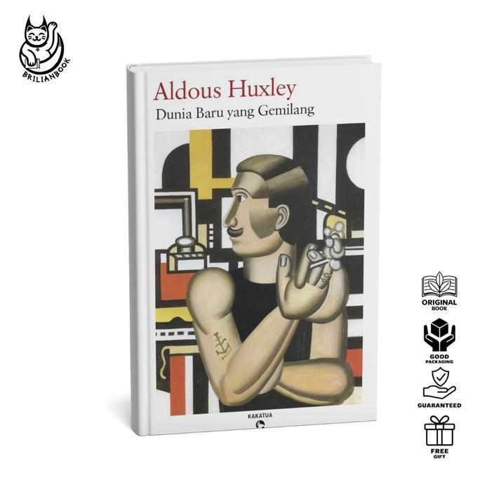 Dunia Baru yang Gemilang (Brave New World) - Aldous Huxley