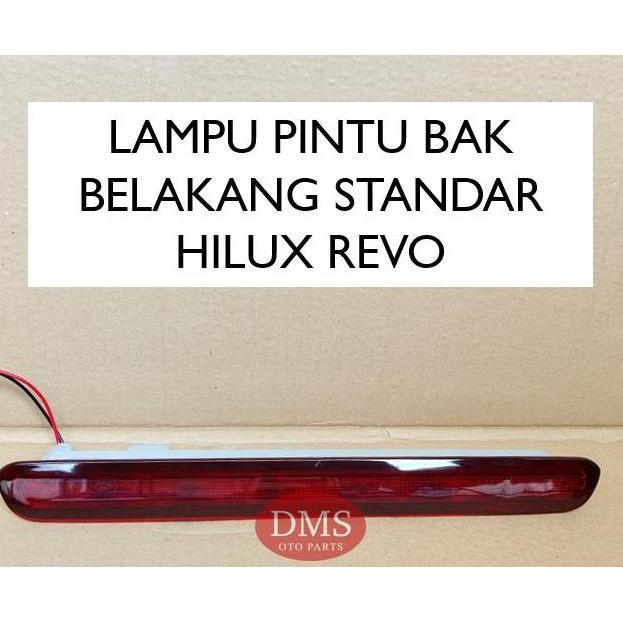 LAMPU PINTU OMBENG BAK BELAKANG HILUX REVO 2015 - 2023 LAMPU BAGASI HILUX 2015 - 2023
