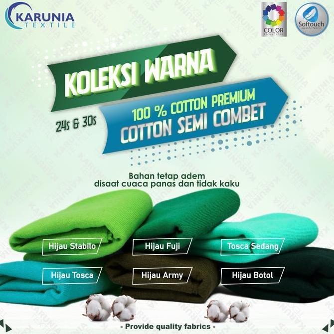 KAIN KAOS COTTON SEMI COMBED 30S | HIJAU TOSCA | KARUNIA TEXTILE KODE 1365