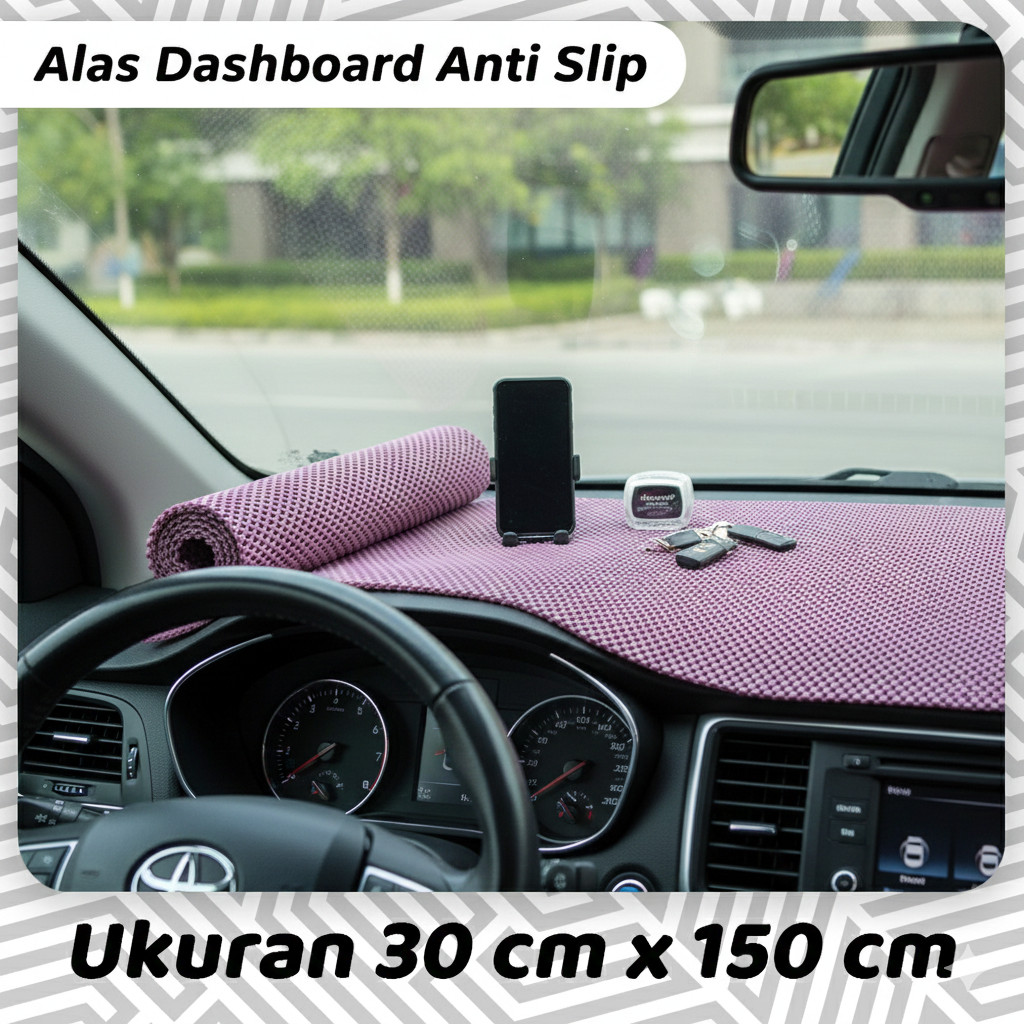 Alas Dashboard Mobil Anti Slip Alas Meja Alas Rak Kulkas Ukuran 30CMX150CM