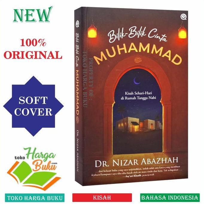 Bilik-Bilik Cinta Muhammad Kisah Sehari Hari Di Rumah Tangga Nabi Parenting Bersama Rasulullah - Qaf