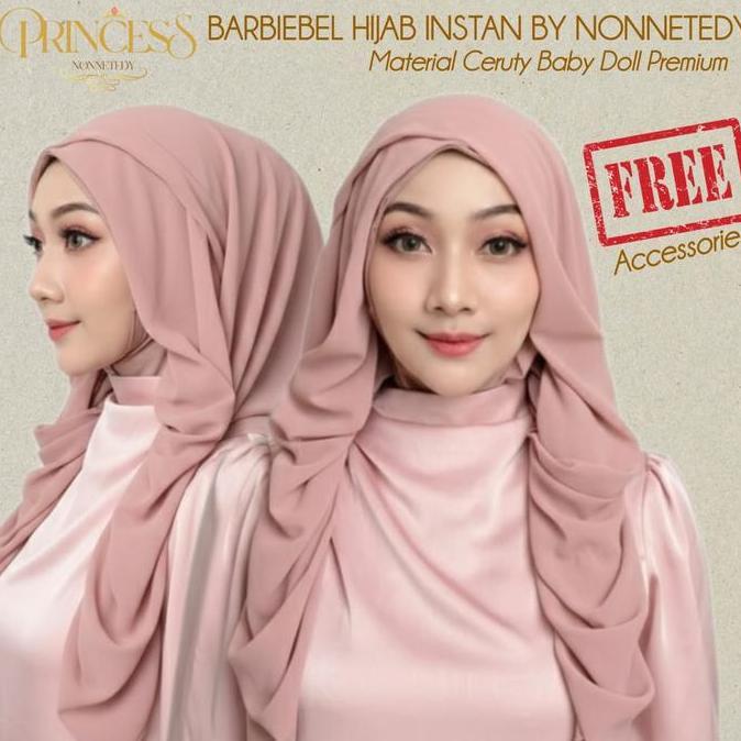 Princess Nonnetedy - Hijab Instan Barbiebel x Princess Nonnetedy Kerudung Instan Nyaman Wanita Musli