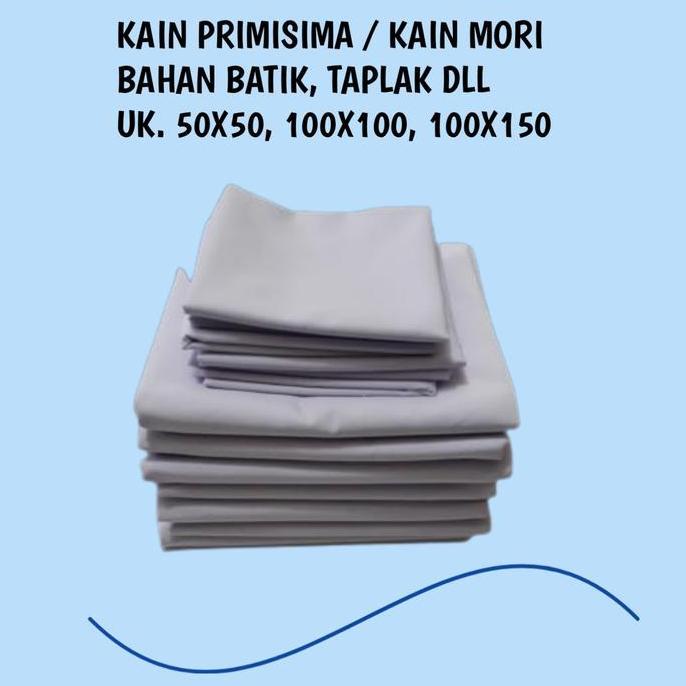 Newgir- Kain Putih Polos, Mori Primisima